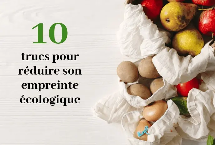 10 conseils pour réduire son empreinte carbone !