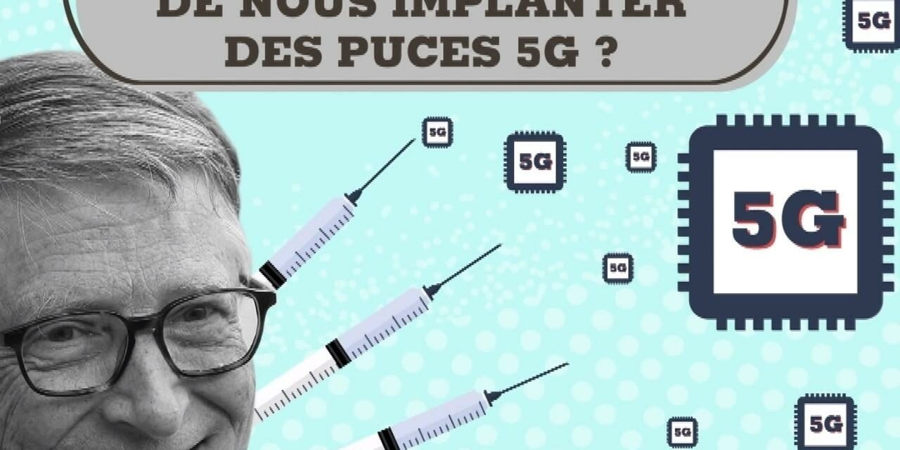 Peut-on vraiment nous injecter une puce 5G avec le vaccin contre la Covid-19 ?