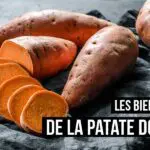 Les patates douces : bienfaits nutritionnels et recettes savoureuses