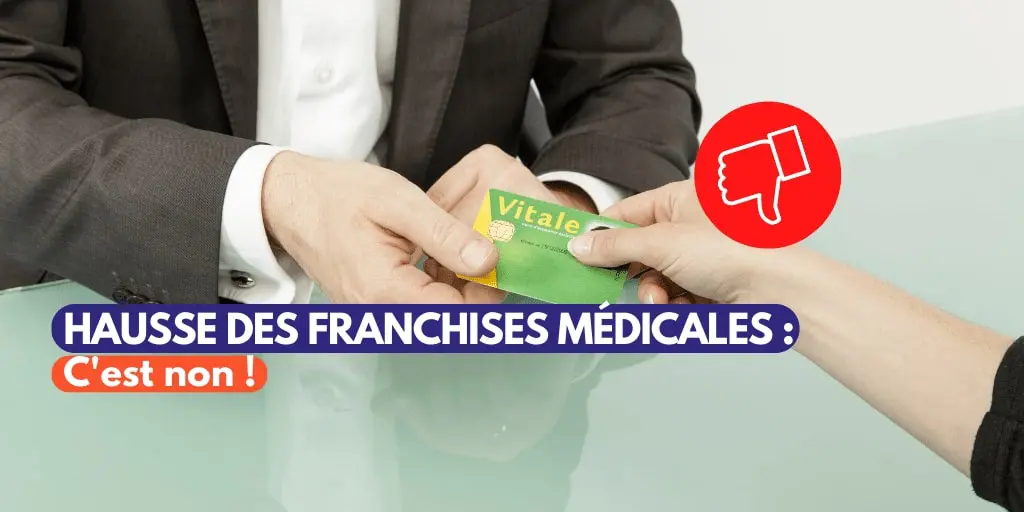 Non à la franchise médicale !