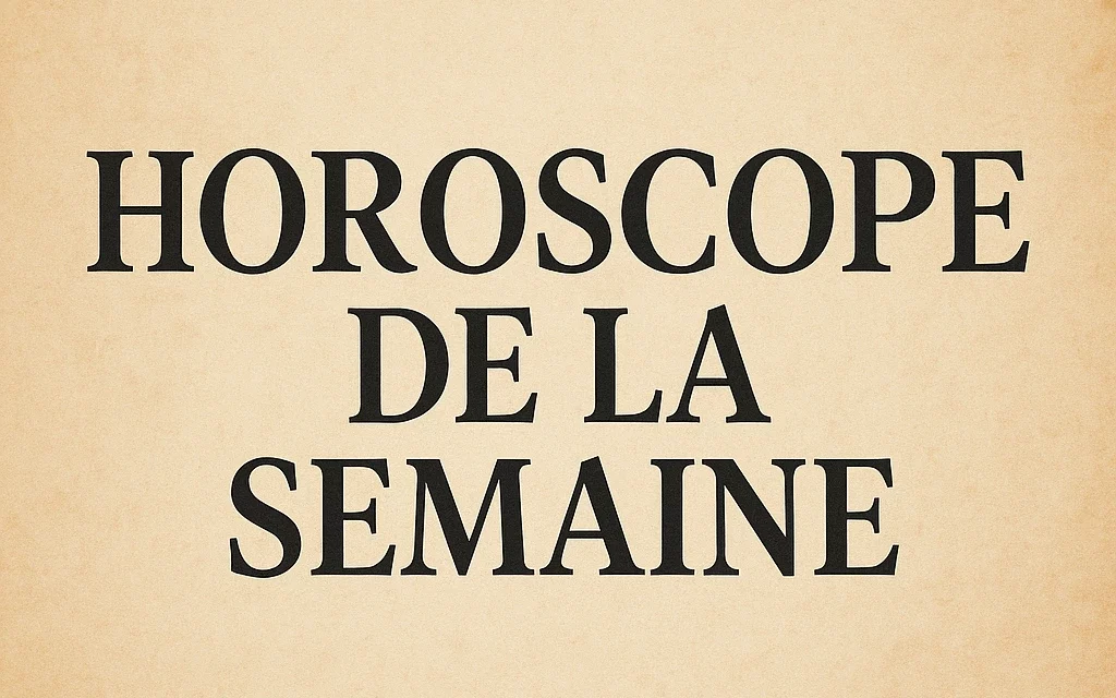 Horoscope du 30 juin au 7 juillet 2025 : tous les signes