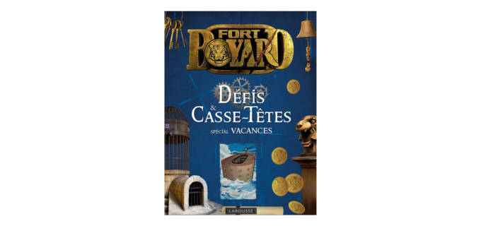 Cahiers de vacances 2025 : Fort Boyard, Secrets d’Histoire, Sam et Julia