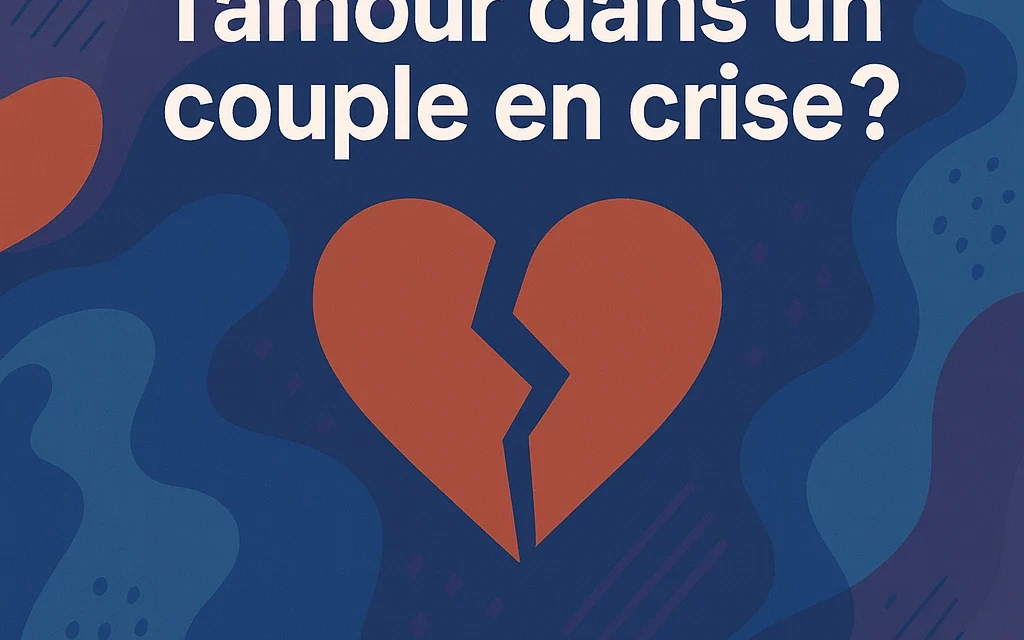 Qui peut sauver l’amour dans un couple en crise ?