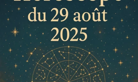Horoscope du 29 août 2025 : prévisions signe par signe