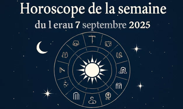 Horoscope semaine du 1er au 7 septembre 2025 : signe par signe