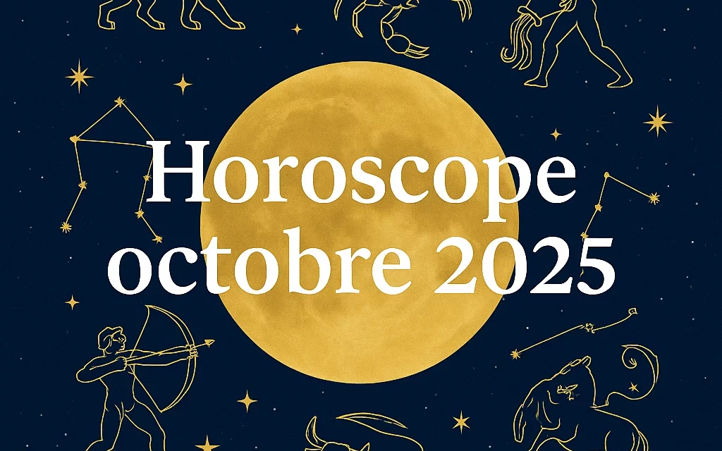 Horoscope du mois d’octobre 2025 : vos prévisions signe par signe