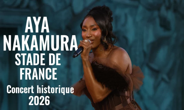Aya Nakamura Stade de France : concert historique en 2026
