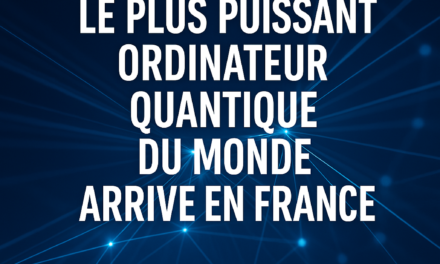 Le plus puissant ordinateur quantique du monde arrive en France