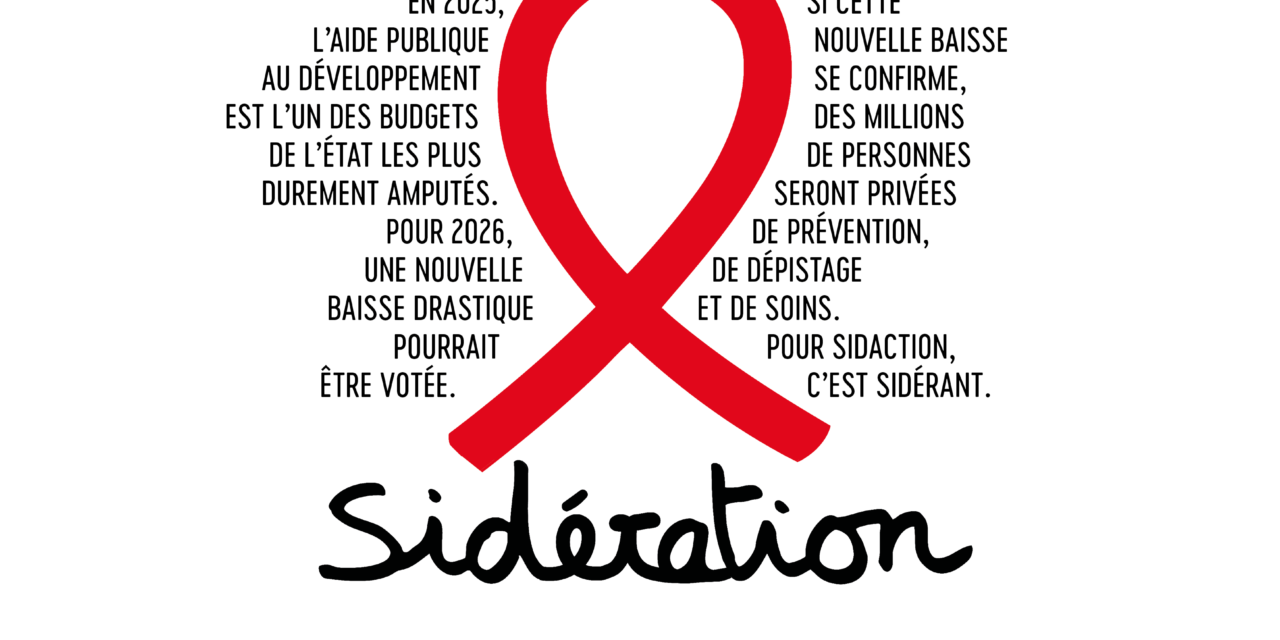 Sidaction devient Sidération : un appel à sauver des vies