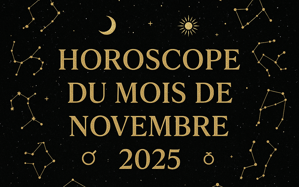 Horoscope novembre 2025 : vos prévisions signe par signe