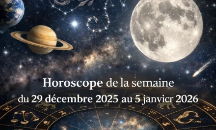 Horoscope de la semaine du 29 décembre 2025 au 5 janvier 2026 signe par signe