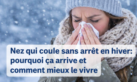Nez qui coule sans arrêt en hiver : pourquoi ça arrive et comment mieux le vivre jour après jour ?