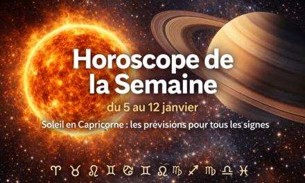 Horoscope de la semaine du 5 au 12 janvier signe par signe
