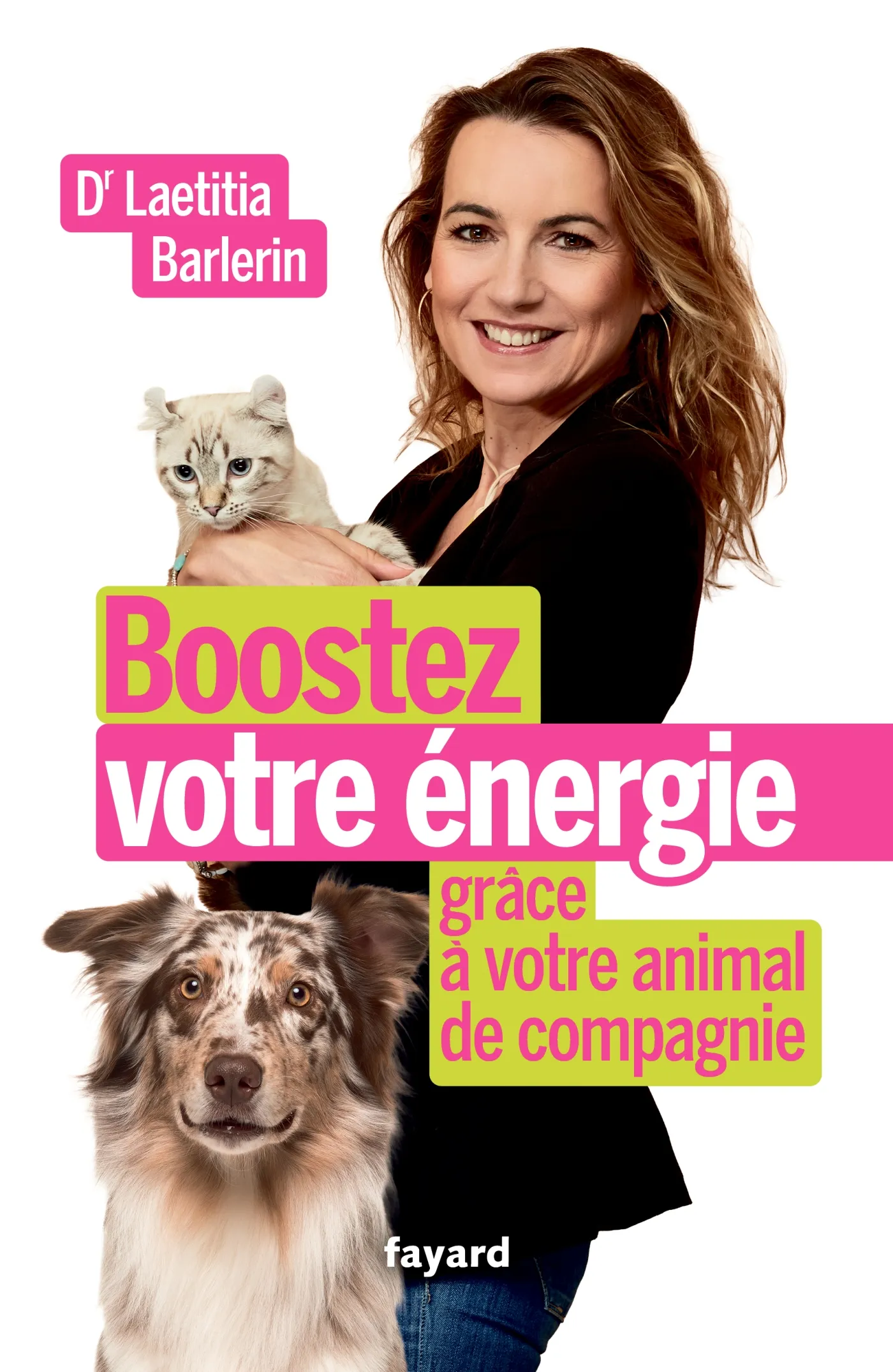 Le livre de la vétérinaire Laetitia Barlerin sur les bienfaits des animaux sur la santé