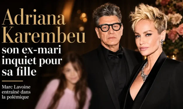 Adriana Karembeu : son ex-mari dit avoir peur pour leur fille, Marc Lavoine entraîné dans la polémique