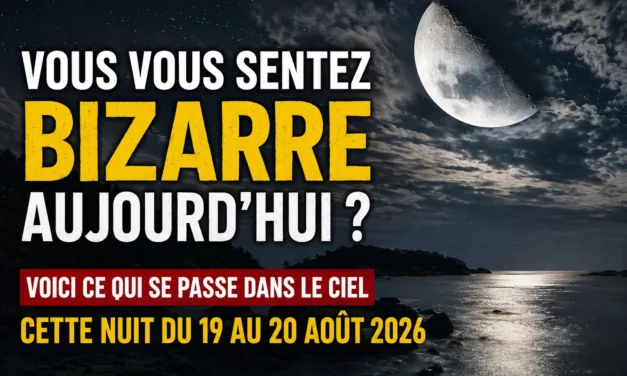 Vous vous sentez bizarre aujourd’hui ? Ce qui se passe dans le ciel cette nuit du 19 au 20 août 2026