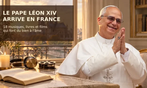 Le pape Léon XIV arrive en France : 18 musiques, livres et films qui font du bien à l’âme