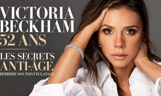 Victoria Beckham, 52 ans : les secrets anti-âge derrière son teint éclatant
