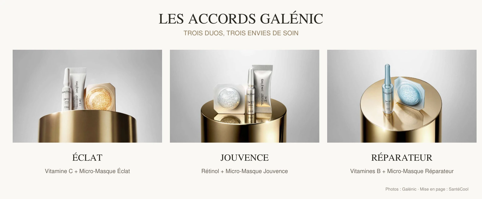 Les trois Accords Galénic Éclat, Jouvence et Réparateur, associant cures et micro-masques